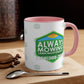 Always Mowing Coffee Mug, 11oz