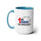 1st Choice (no Inc or Miss) Two-Tone Coffee Mugs, 15oz