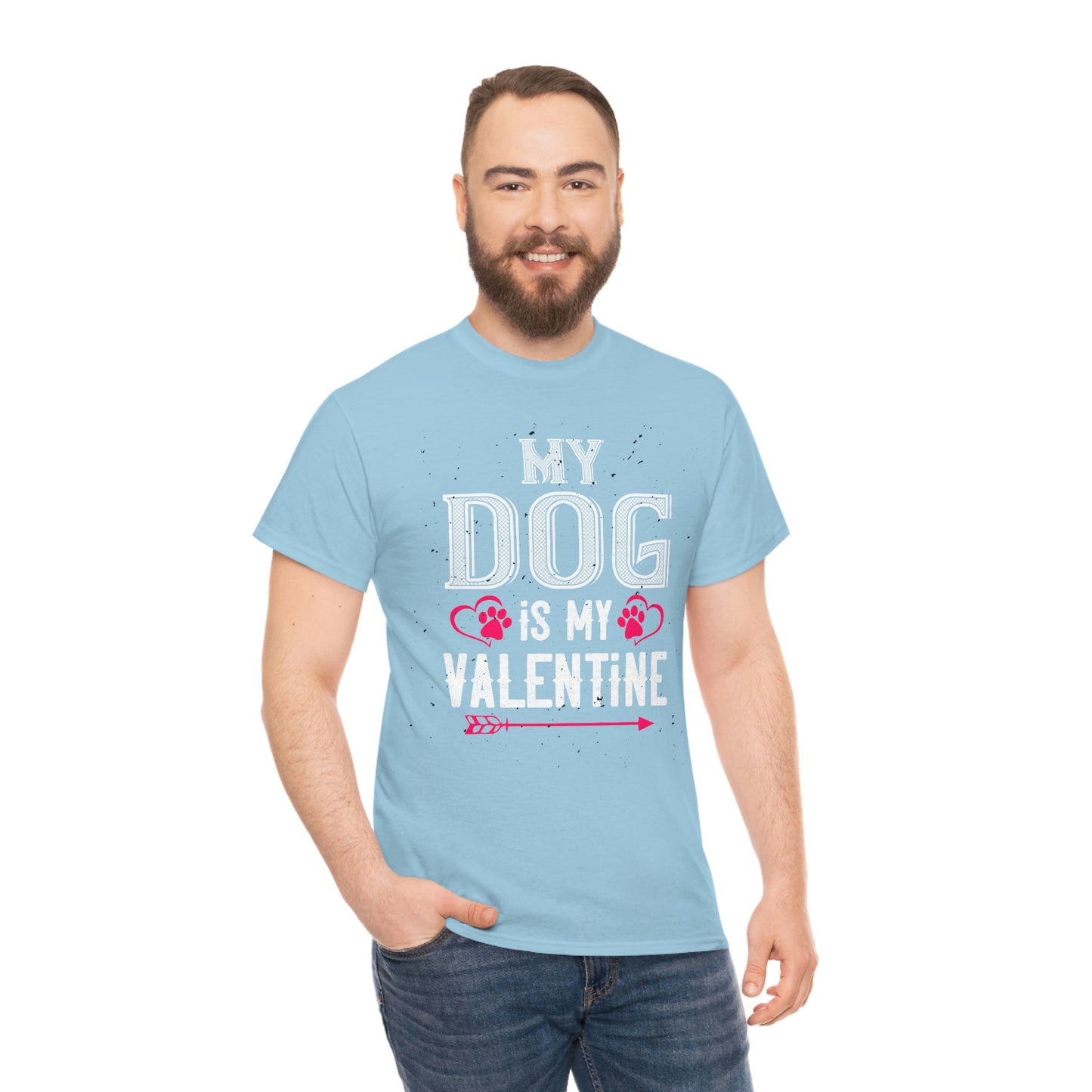 My Dog is my Valentine Cotton Tee