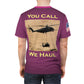 You Call We Haul HMH-465Pink Premium Shirt