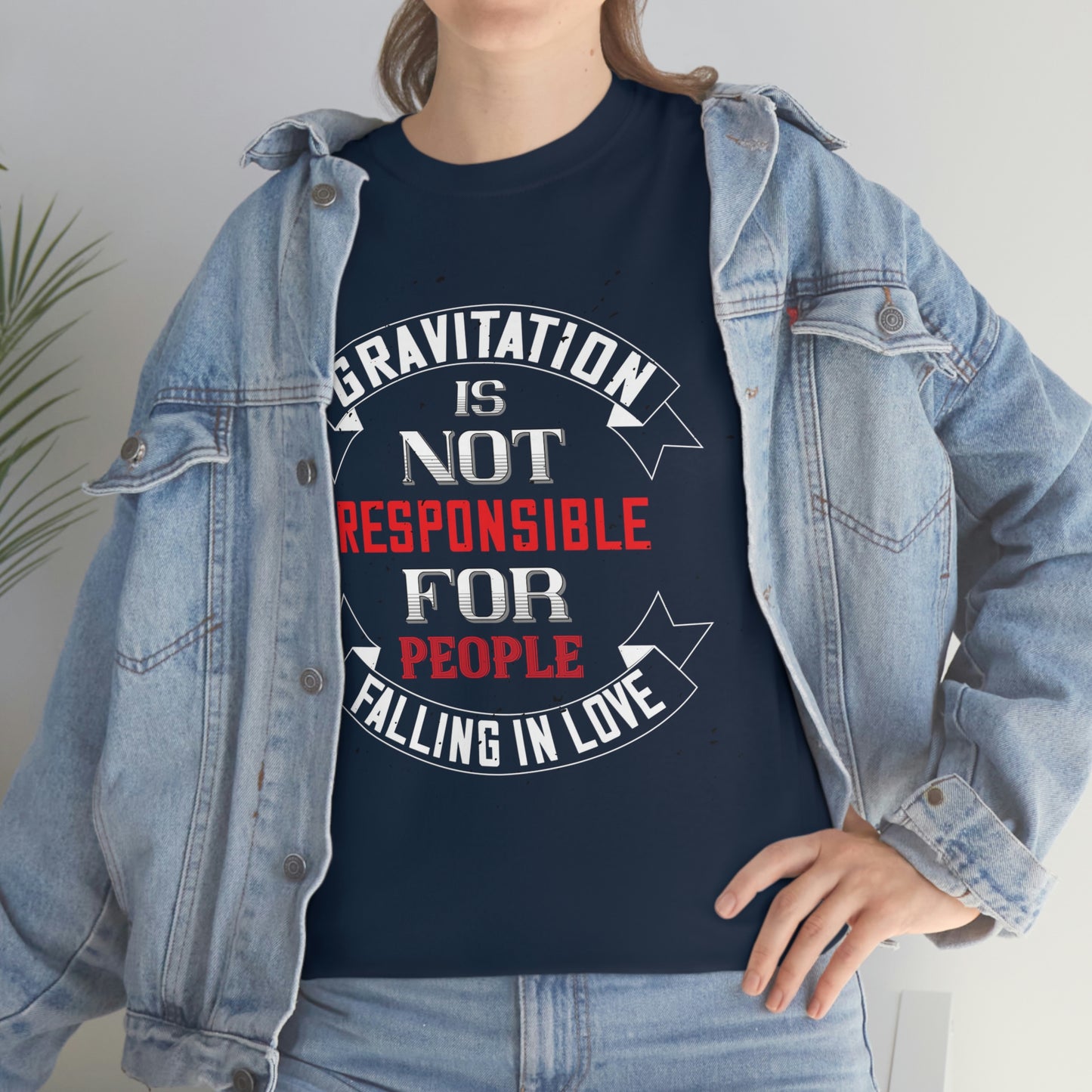 Gravitation is not Responsible Cotton Tee