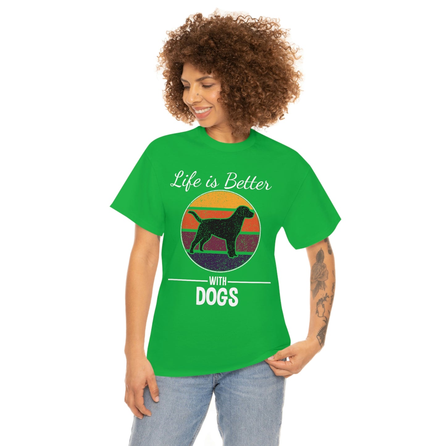 Life is better with Dogs Cotton Tee