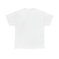 I've Been Dying for this Heavy Cotton Tee